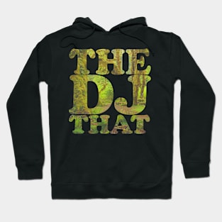 the DJ that Rainforest Hoodie